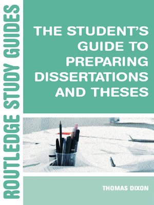 cover image of The Student's Guide to Preparing Dissertations and Theses